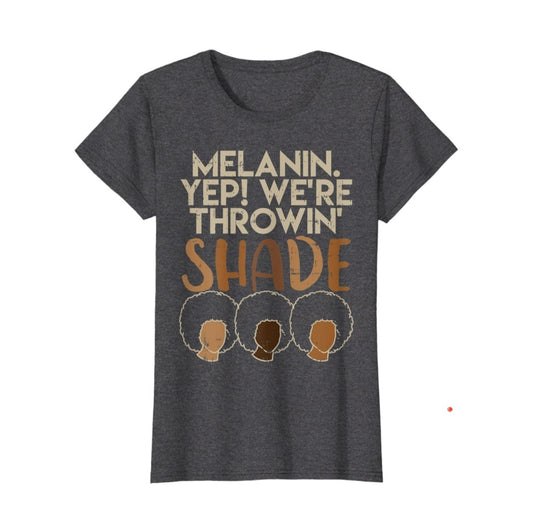 Melanin Tee Shirt (2 Colors)